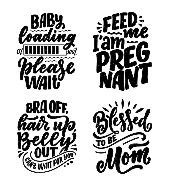 Vector set with hand drawn lettering pregnancy quotes. maternity slogans inscription.