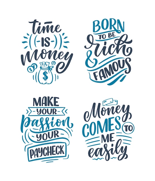 Set with hand drawn lettering quotes in modern calligraphy style about money