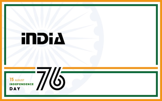 Seventy six 76 years India independence Day 15 of August text in saffron characters with india elements on color background