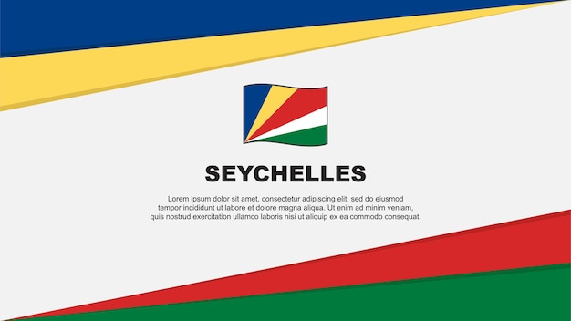 Seychelles Flag Abstract Background Design Template Seychelles Independence Day Banner Cartoon Vector Illustration Seychelles Design