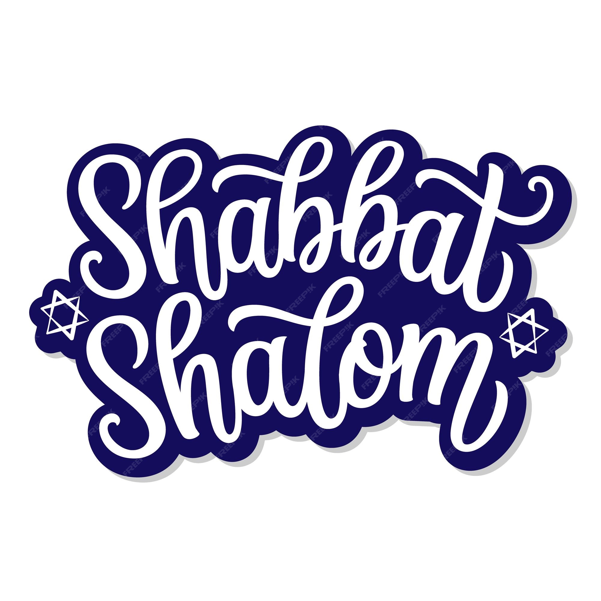 Shabbat or Shalom