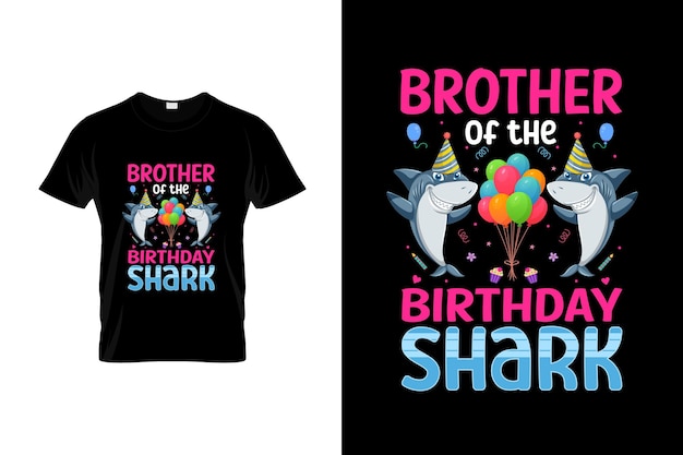 Shark t - shirt that says brother of the birthday shark on it.