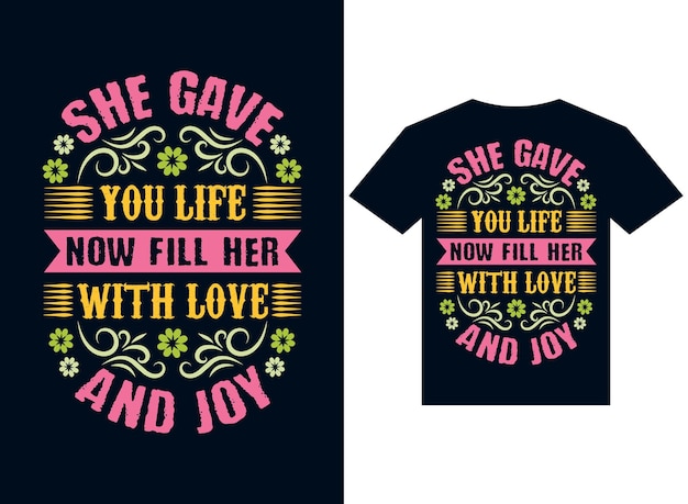 그녀는 이제 사랑과 기쁨으로 그녀에게 생명을 주었습니다. 티셔츠 디자인 타이포그래피 벡터 일러스트레이션 파일