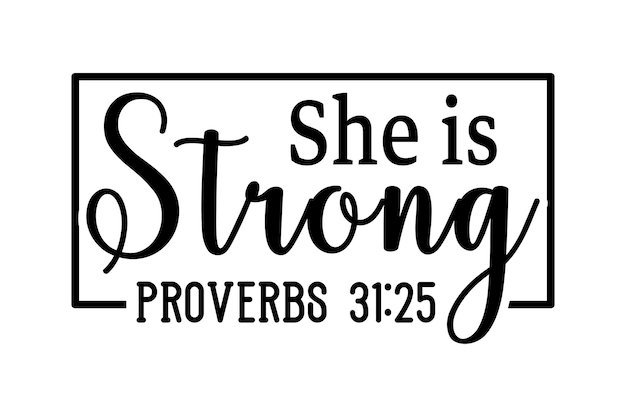 She is Strong