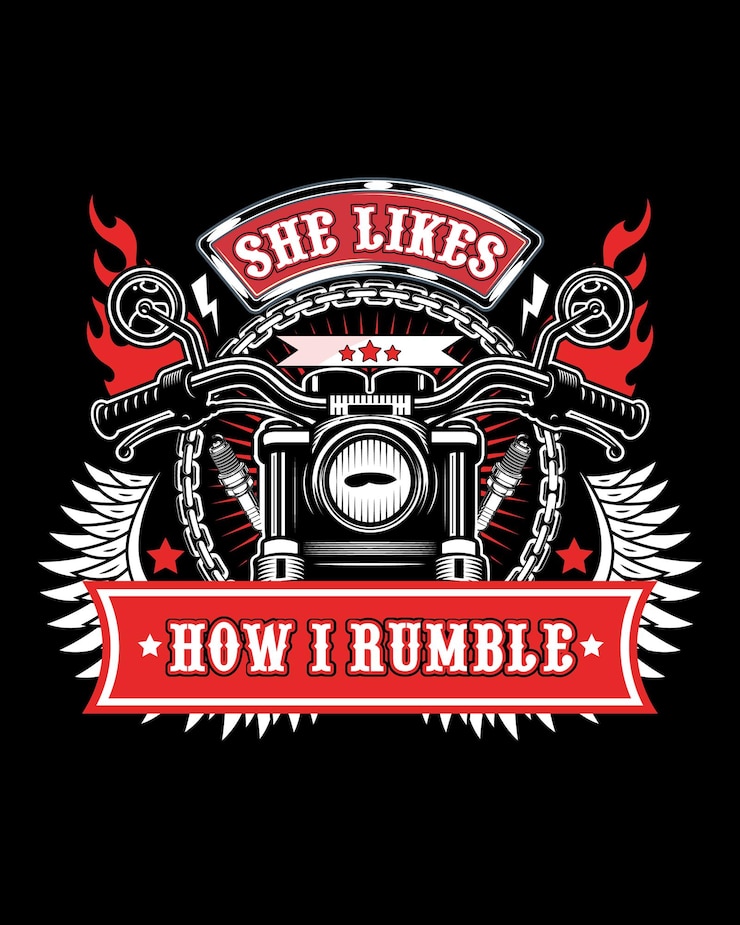 Vector she likes how i rumble motorcycle tshirt design