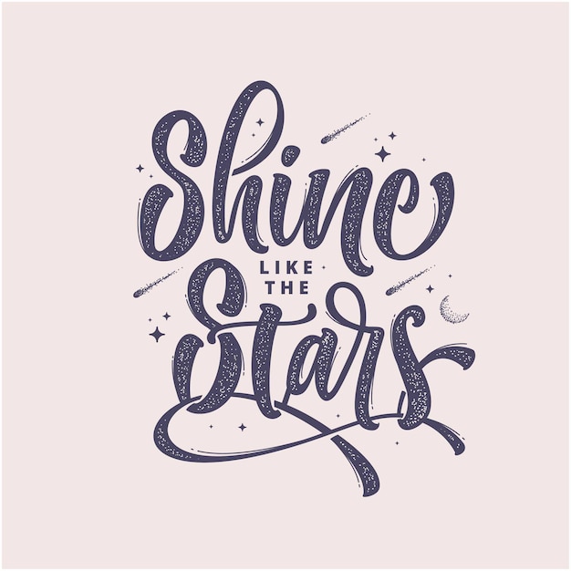 Shine like the stars lettering background template design