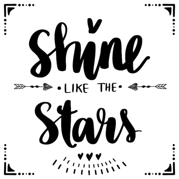 Shine like the stars