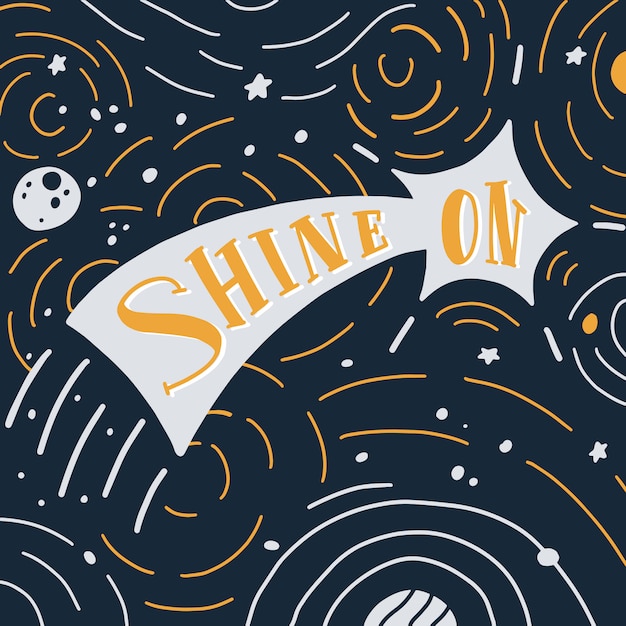 Vector shine on motivational quote