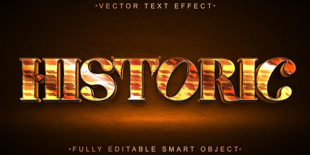 Vector shiny historic vector fully editable smart object text effect