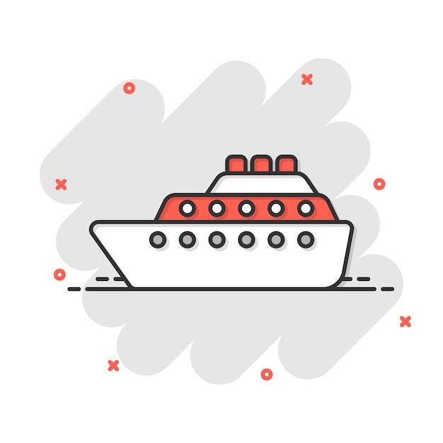 Ship cruise sign icon in comic style Cargo boat vector cartoon illustration on white isolated background Vessel business concept splash effect