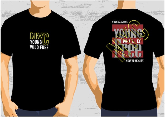 A shirt that says nyc young wild free