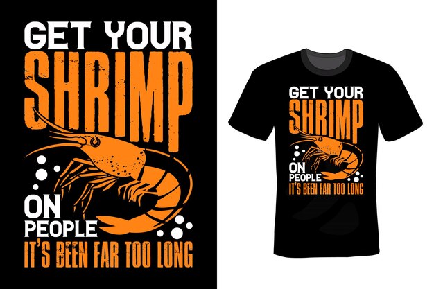 Shrimp T shirt design, typography, vintage