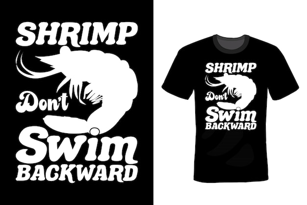 Shrimp T shirt design, typography, vintage