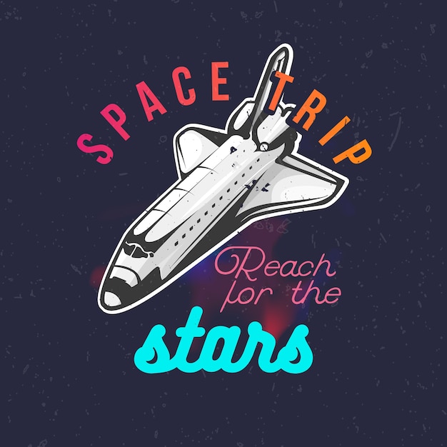 Vector shuttle print for t-shirt, reach for the stars