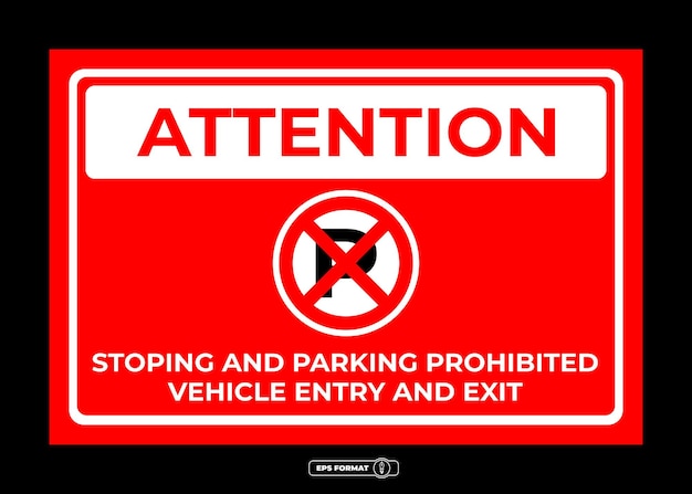 Vector sign stopping and parking prohibited at the entrance exit and entry of vehicles