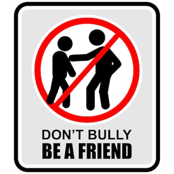 Premium Vector  A sign that says don't bully be a friend.