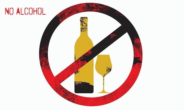 a sign that says  no alcohol  on it