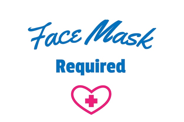 Signage face mask required