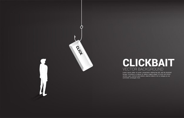 クリックボタンで釣りフックで立っているビジネスマンのシルエット。クリックベイトとデジタルフィッシングの概念。