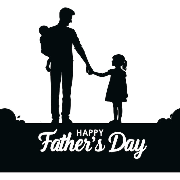 silhouette of Father and a child holding hands and the words happy fathers day