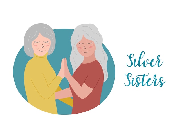 Silver sisters concept Senior women together Older female friends with gray hair Women are proud of age and hair color Flat vector illustration