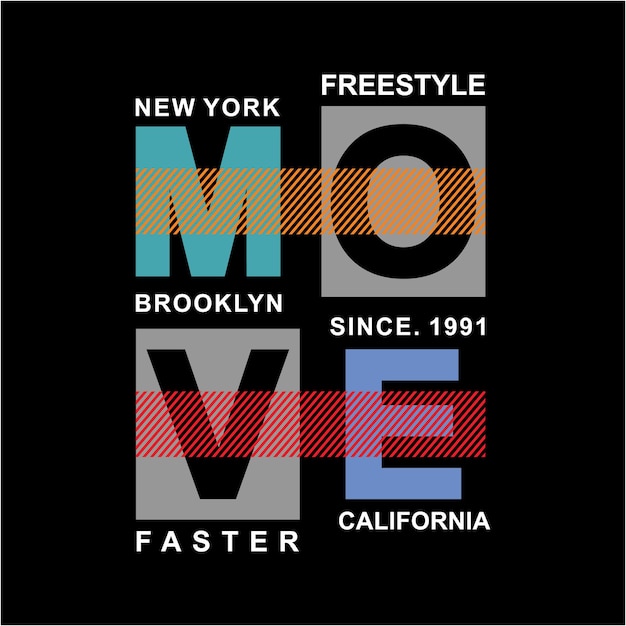 Simple design freestyle move faster typography premium vector