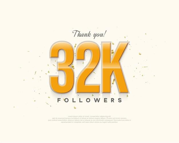 Simple design thank you 32k followers with a light shiny design