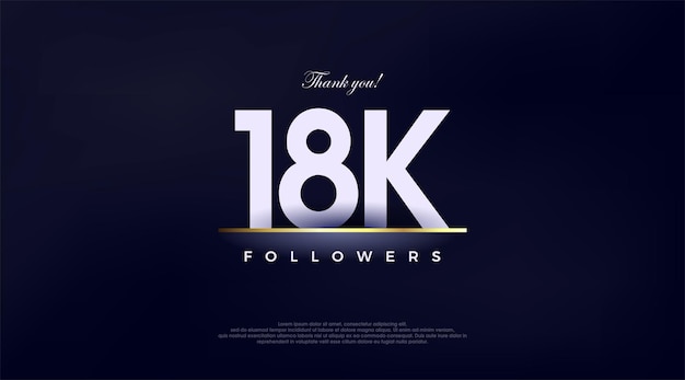 Simple and fancy design greeting to 18k followers