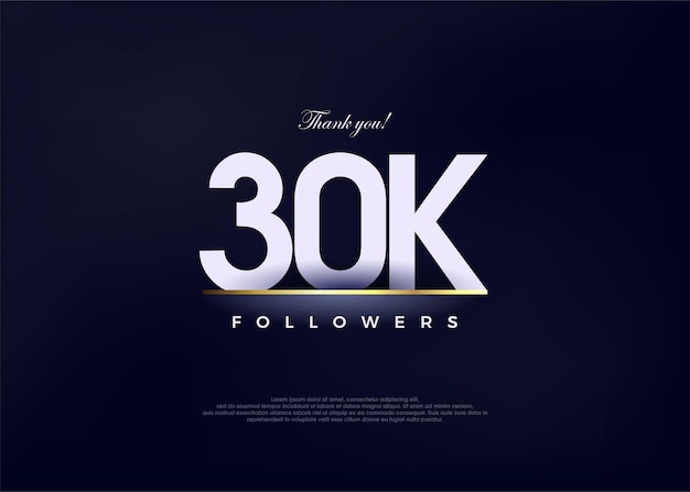 Simple and fancy design greeting to 30k followers