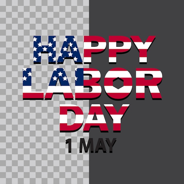 Simple happy labor day with american flag illustration in text