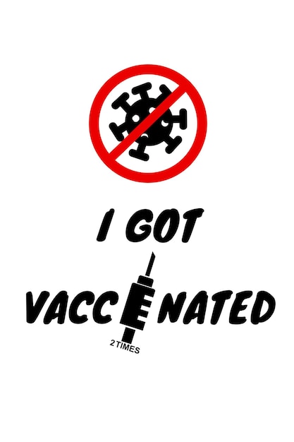 Simple vector quote, i got vaccinated 2 times