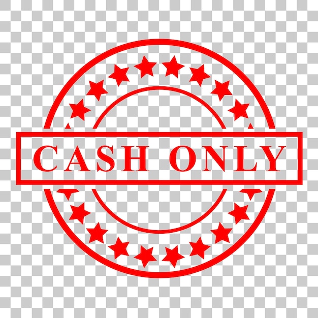 Vector simple vector red circle rubber stamp effect cash only at transparent effect background