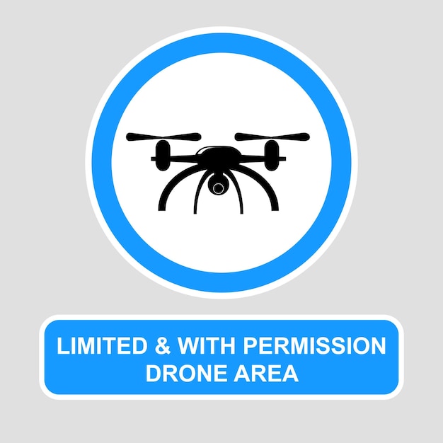 Simple vector sign, limited and with permission drone area at gray background