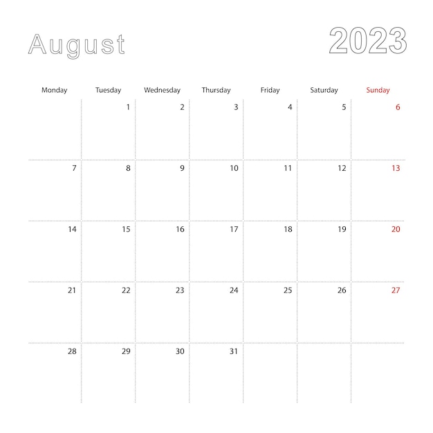 Simple wall calendar for August 2023 with dotted lines The calendar is in English week start from Monday