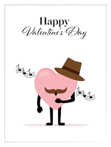 Singing Heart Character with Hat and Mustache Valentines Day Greeting Card Vector