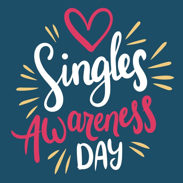 Vector singles awareness day text banner square composition handwriting short phrase for holiday concept