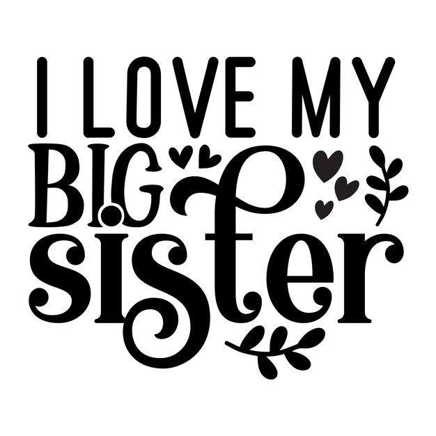 Sister Quotes SVG Design