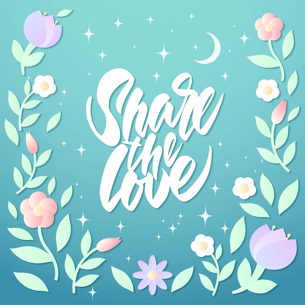 Sjabloon voor wenskaart met het opschrift Share the love. Bloemen frame. illustratie