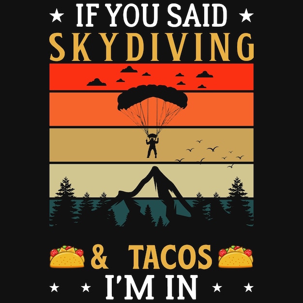 Skydiving en taco's tshirt ontwerp