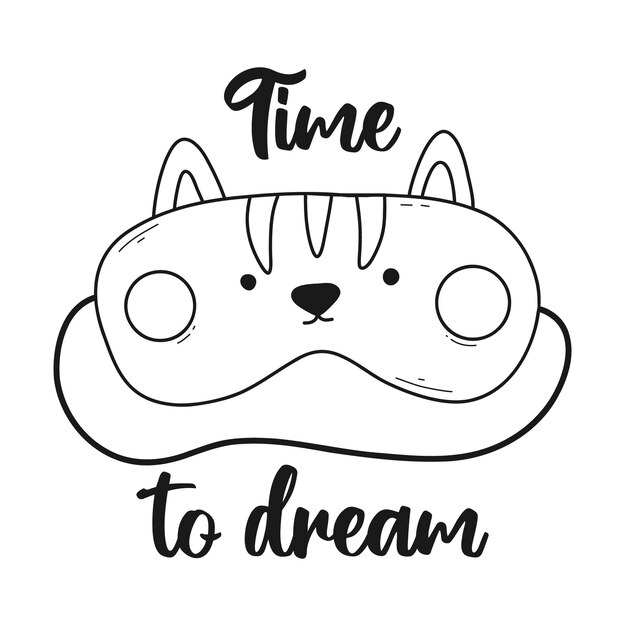 Vector sleep mask cat lettering time to sleep vector illustration doodle style kids lettering baby print