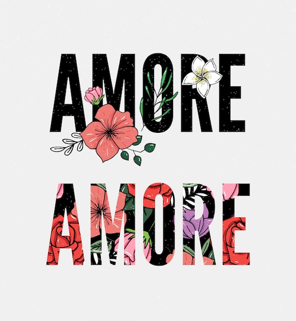 Slogan amore met kleurrijke bloemen