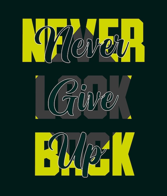 Slogan typografie grafische motivatie tshirt print ontwerp vectorillustratie