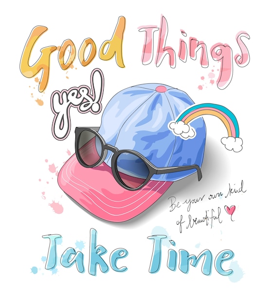 Slogan with cap and sunglasses vector  illustration