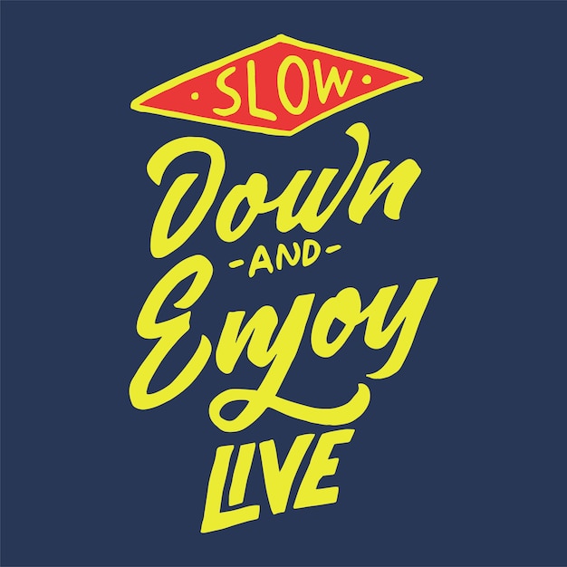 Vector slow down lettering