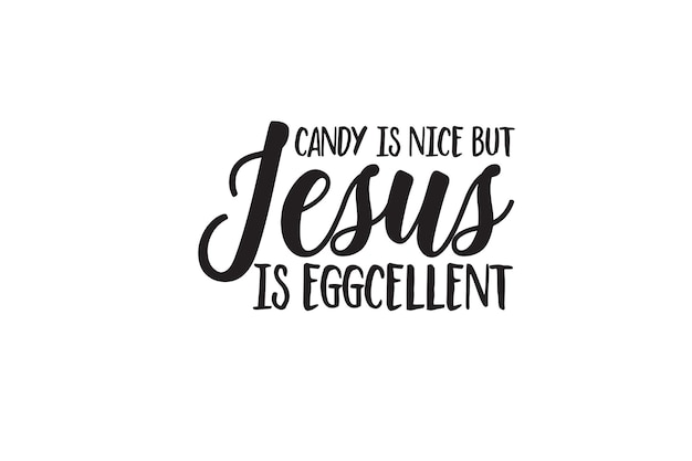 Snoep is leuk, maar Jezus is Eggcellent T-shirt