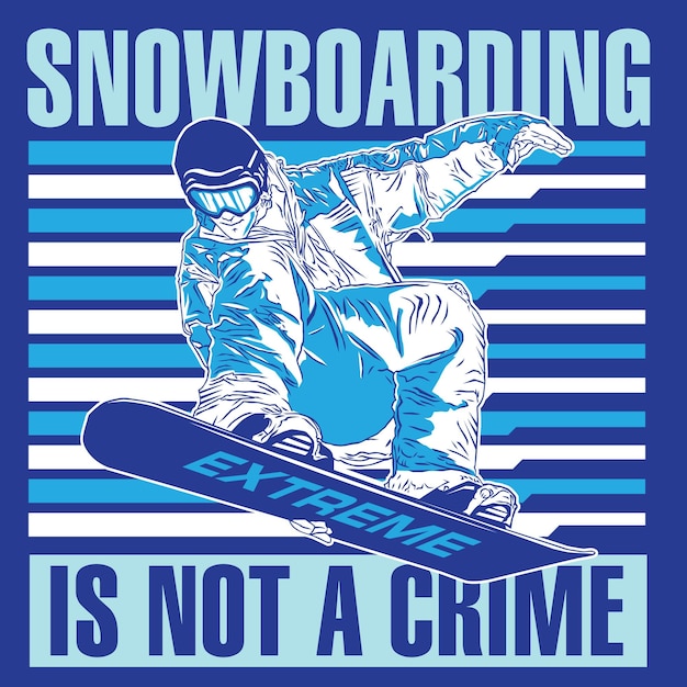 Snowboarding is not a crime