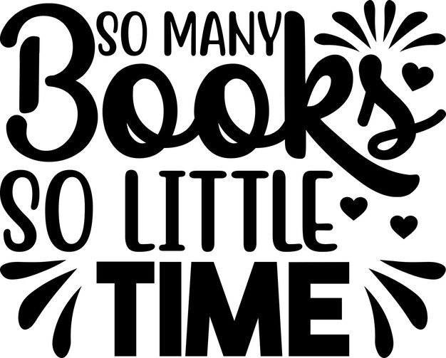 So Many Books So Little Time