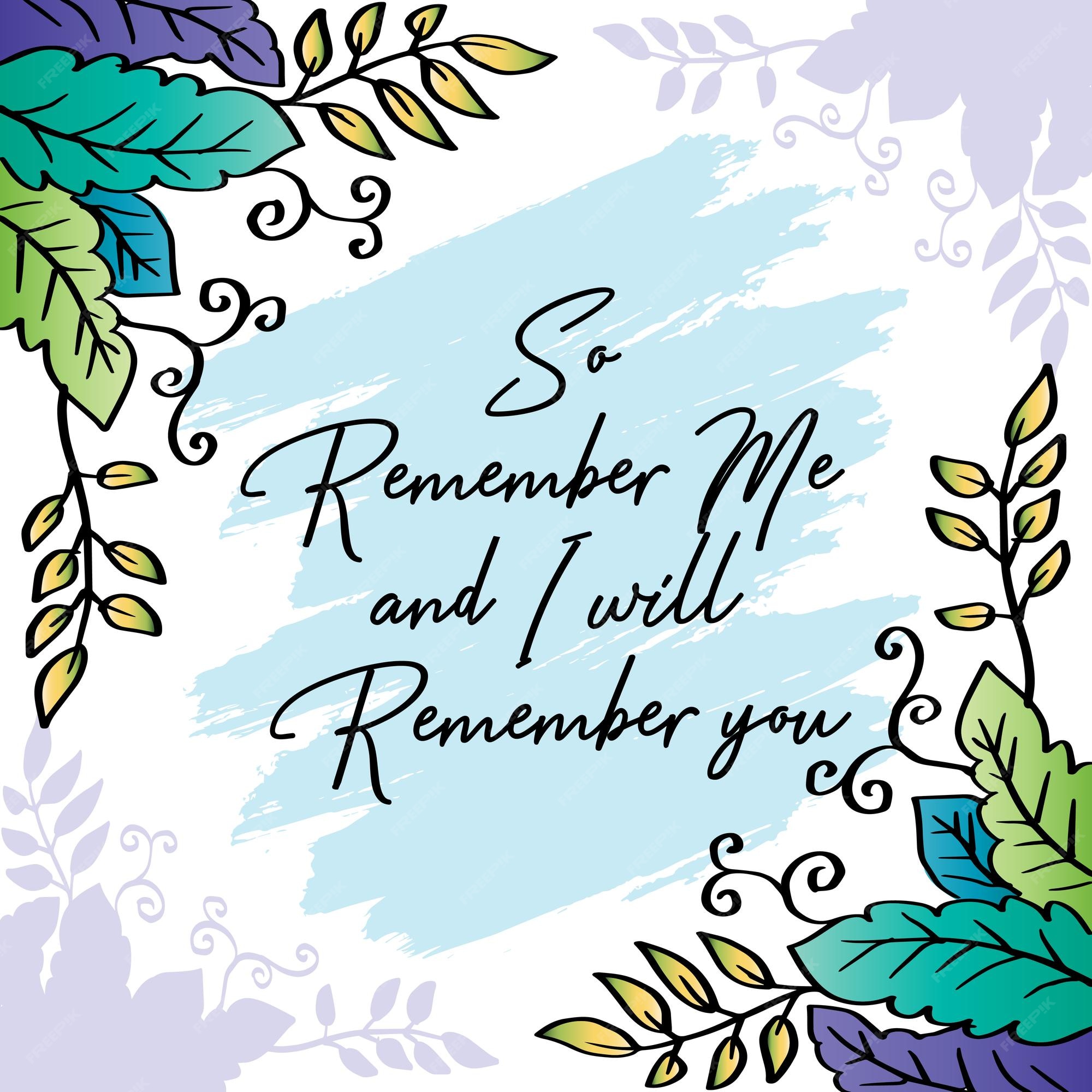 Premium Vector | So remember me i will remember you islamic quotes Premium Vector | So remember me i will remember you islamic quotes