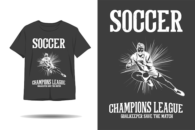 ベクトル サッカーチャンピオンズリーグのゴールキーパーが試合のシルエットのtシャツのデザインを保存します