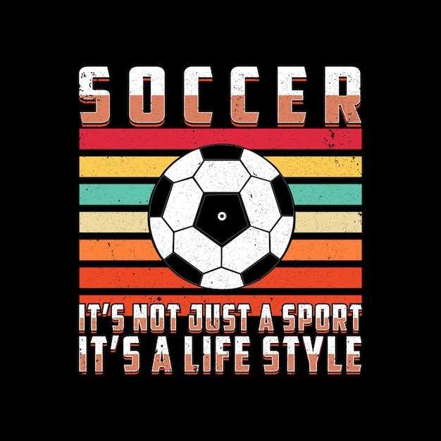 ベクトル サッカーは単なるスポーツではなく、ライフスタイル t シャツのデザインです。